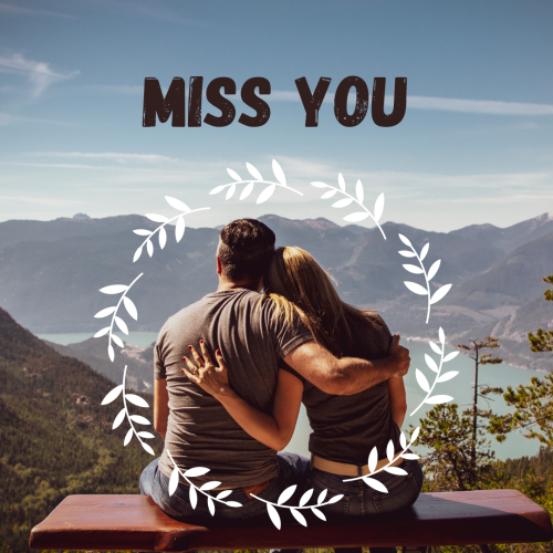 A boy and girl hug each other,Miss You