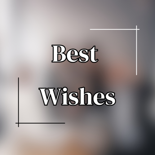 Best Wishes, simple blurry background.