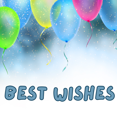 Best Wishes, colorful balloons on top.
