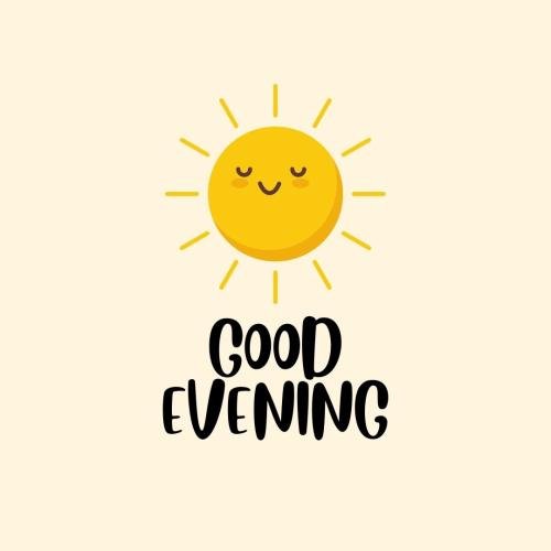 Sun and white back on wish card Good Evening.