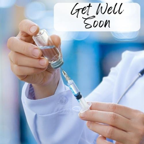Get well soon after taking injections