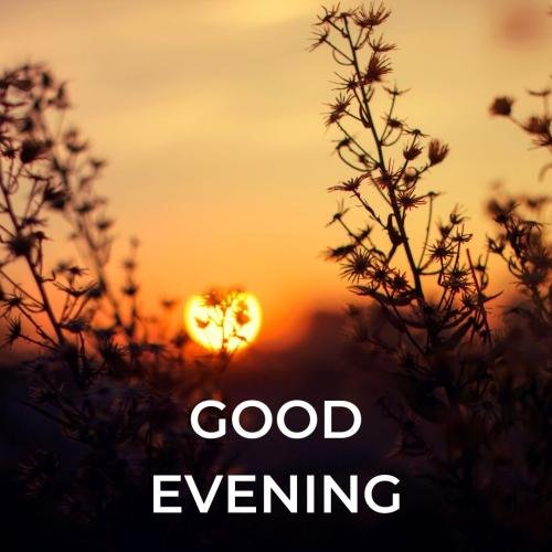 Sunset view, Good Evening