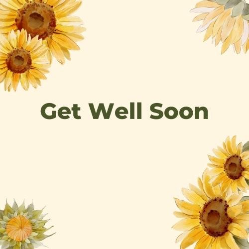 Get well soon with yellow flowers