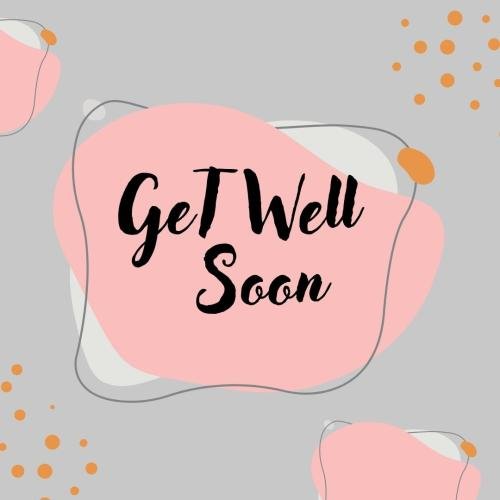 Get well soon with pink and gray background