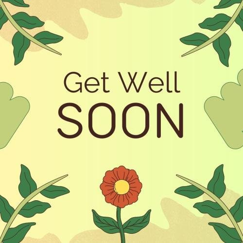 Get well soon with red flower and green background.