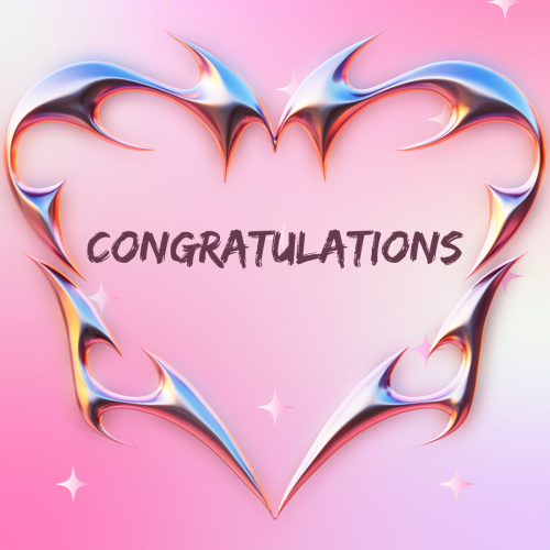 Congratulations, metal shape of a heart.