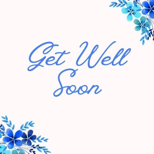 Get well soon written in blue beautifully