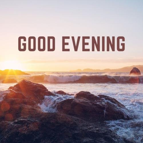 Good Evening with island view