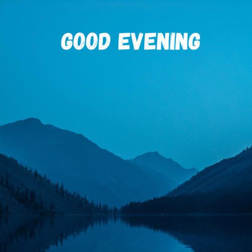 Mountain and sea side view on wish card GOOD EVENING