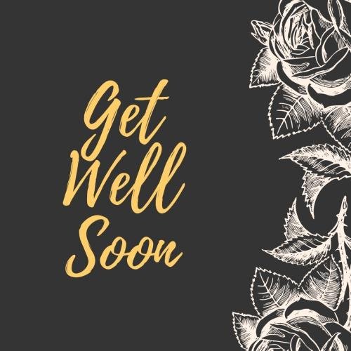 Get Well Soon Black Color 