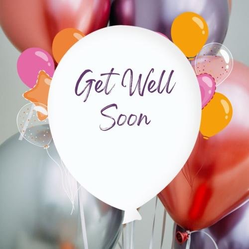 wishing get well soon with balloons