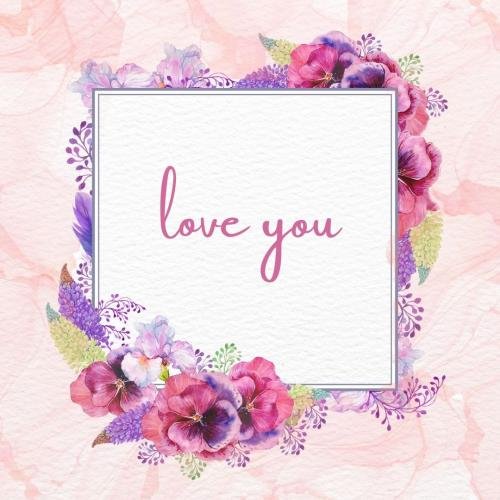 Flowers around the white frame Love you