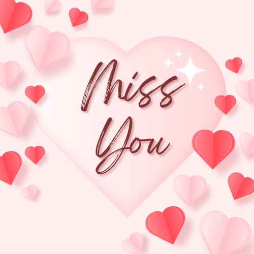 Lots of hearts on a wish card, Miss You.