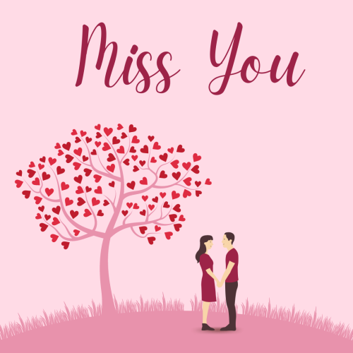 Miss You, hearts on a tree and couple.