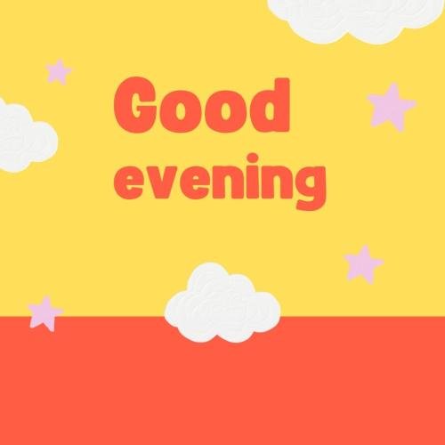 Yellow and orange back on wish card GOOD EVENING