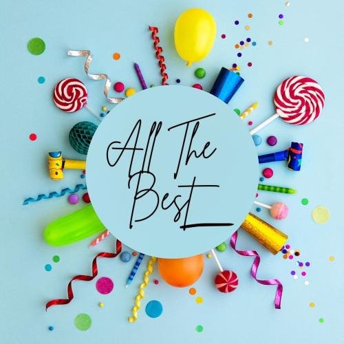 All the best with birthday things