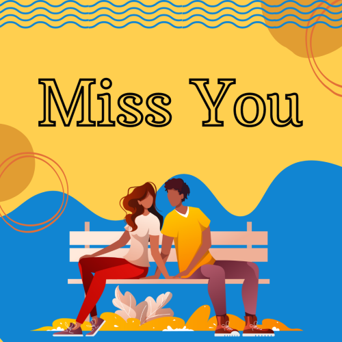 Miss You, character of couple sitting on a bench.