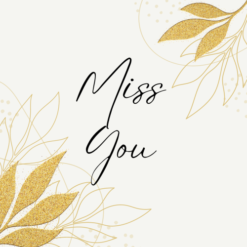 Miss You, golden leaves on a white background.