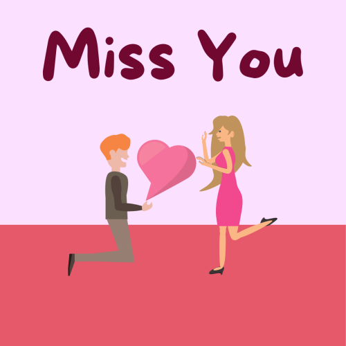 Boy propose a girl, Miss You.