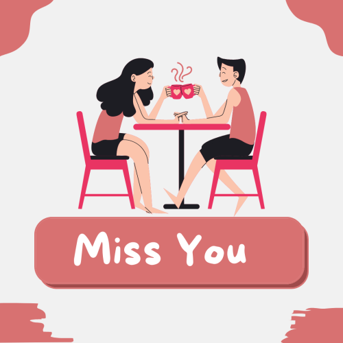 Couple enjoying coffee, Miss You