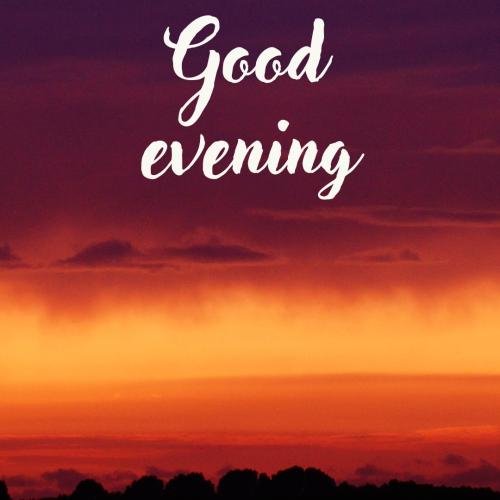 Colorful sky view message GOOD EVENING