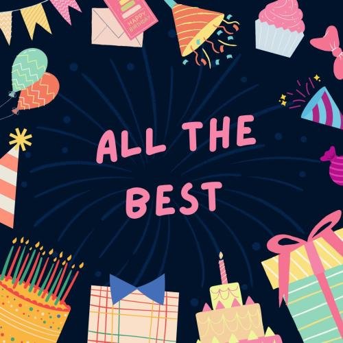 All the best with cake, balloons and gift