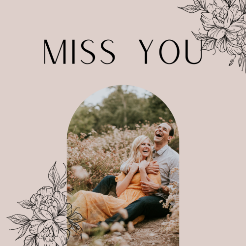 Miss You, couple  laughing and flowers on a wish card.