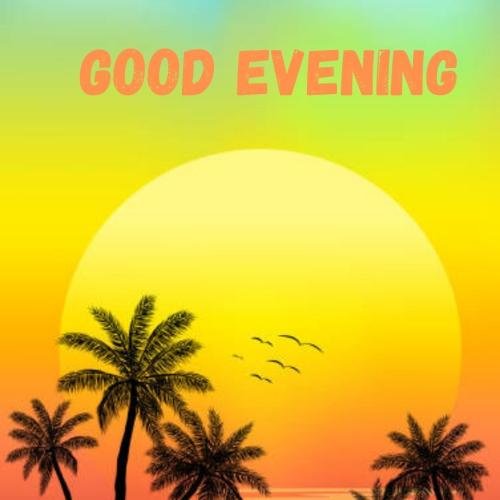 Sunset view Good evening