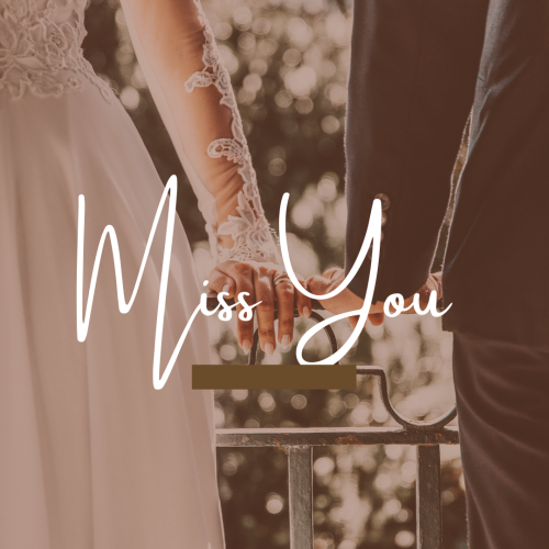 Miss You, A newly wed couple.