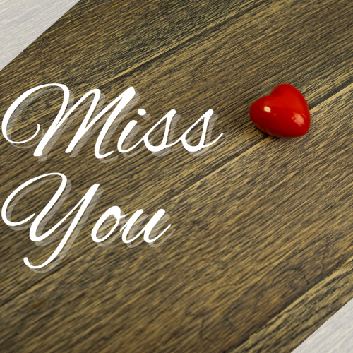 Heart on a wood, Miss You.