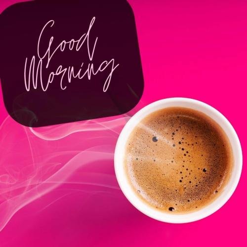 Good Morning Hot Tea