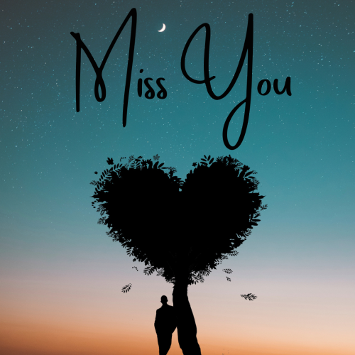 Miss You, Heart shape tree.