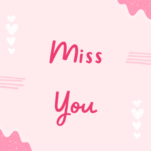 Miss You, simple wish card design.