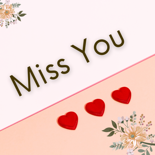 Miss You, wish card for a close best friend.