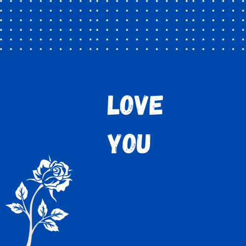 Blue back and flower on wish card Love You