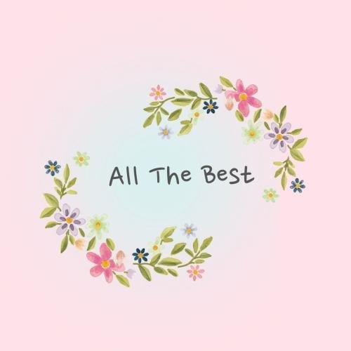 All the best with flowers around it