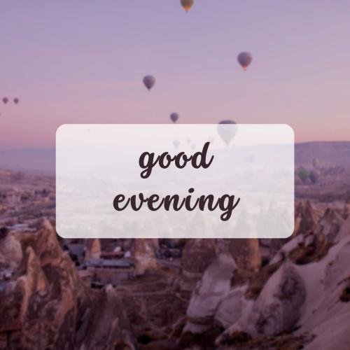 Mountain on wish card GOOD EVENING