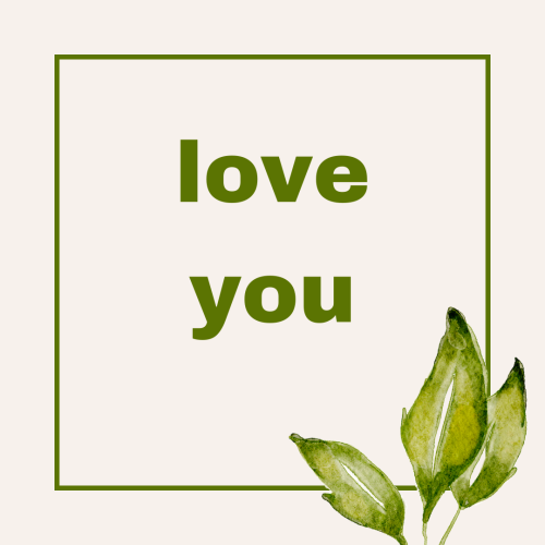 White back and green leaf's on wish card, Love you.