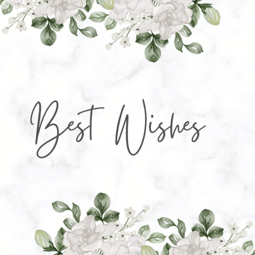 Flowers on top and bottom, Best Wishes.