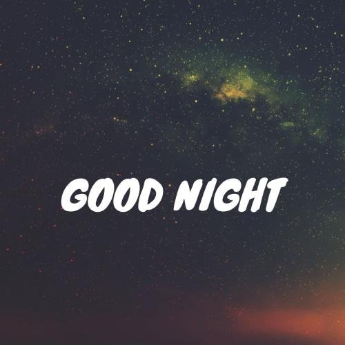 Good Night message with galaxy view