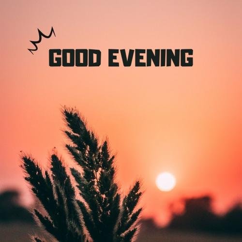 Sun on wish card Good Evening.