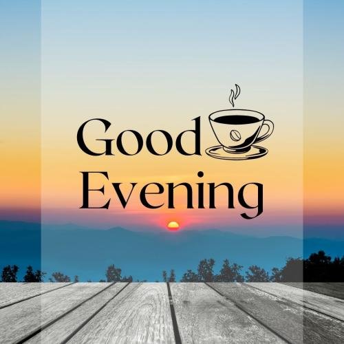 Multi sky on wish card Good Evening.