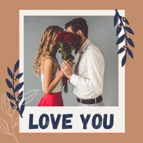 Couple holding flowers Love you