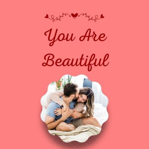 You Are Beautiful Couple Looks Happy