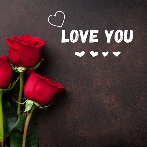 Roses on wish card Love you
