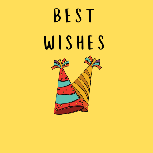 Birthday hats, Best Wishes.