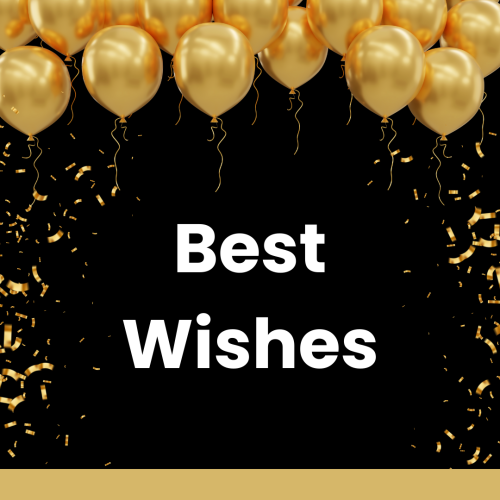 Lots of golden balloons on top, Best wishes.