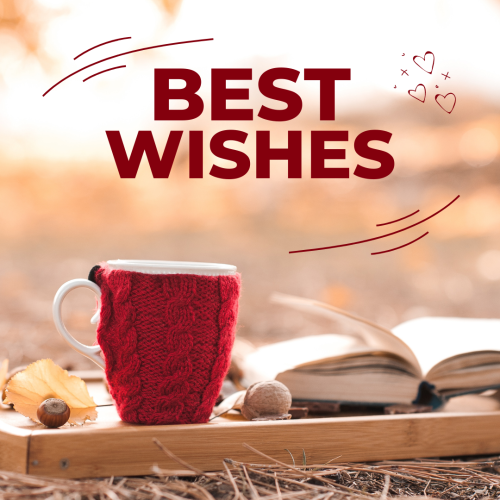 Cup of tea and books, Best Wishes.