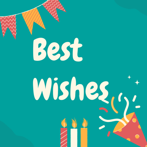 Best Wishes, blue background and birthday theme.