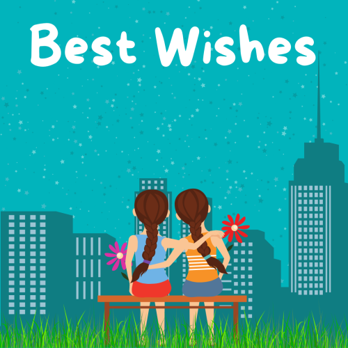 Two friends sitting on a bench, Best Wishes.